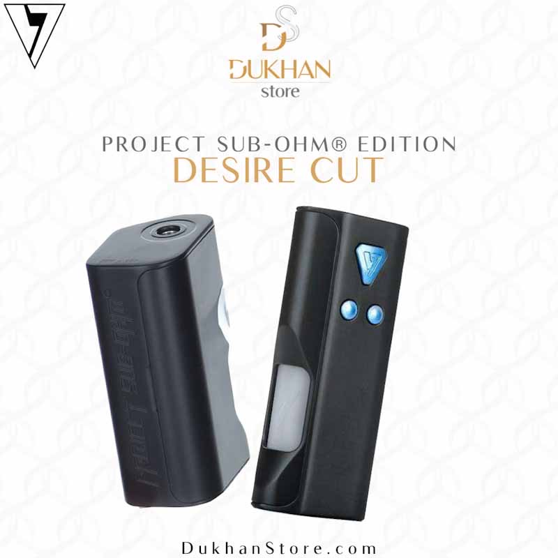 Desire - Cut Squonk Mod, Project Sub-Ohm® Edition